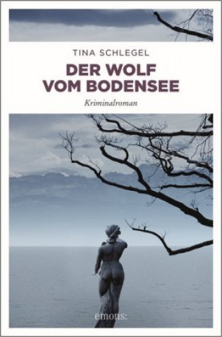 Boek Der Wolf vom Bodensee Tina Schlegel