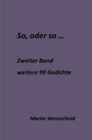 Knjiga So, oder so II ... Martin Wennerhold