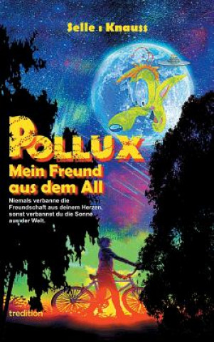 Carte POLLUX - Mein Freund aus dem All Susanne Knauss