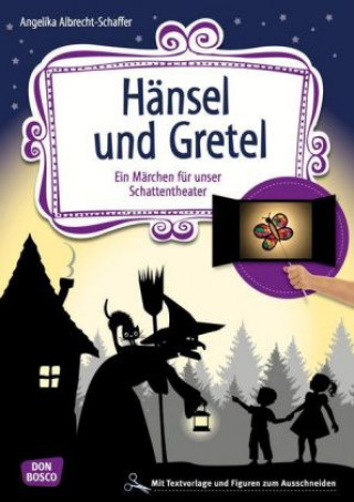 Kniha Hänsel und Gretel Angelika Albrecht-Schaffer