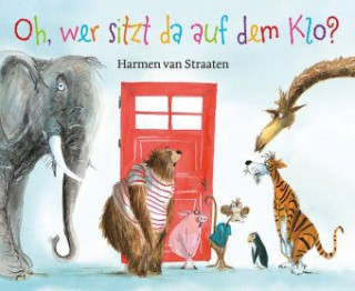 Kniha Oh, wer sitzt da auf dem Klo ? Harmen van Straaten