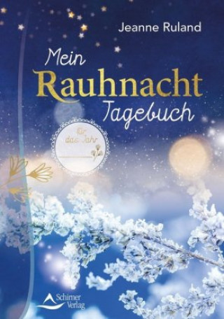 Kniha Mein Rauhnacht-Tagebuch Jeanne Ruland