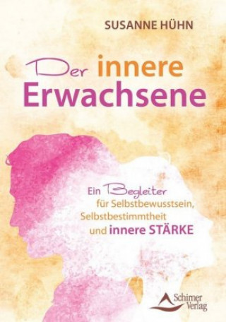 Kniha Der innere Erwachsene Susanne Hühn