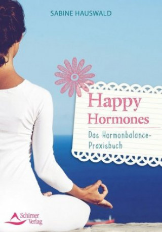 Livre Happy Hormones Sabine Hauswald