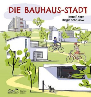 Carte Die Bauhaus-Stadt Ingolf Kern