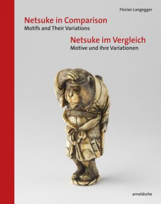 Kniha Netsuke in Comparison Florian Langegger