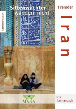 Buch Fremder Iran Iris Lemanczyk