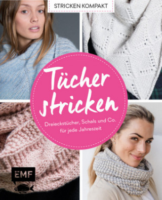 Könyv Stricken kompakt - Tücher stricken Marisa Nöldeke