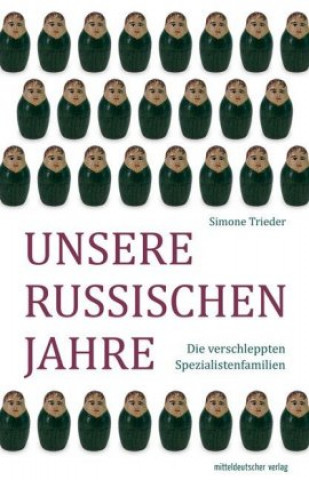 Książka Unsere russischen Jahre Simone Trieder