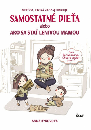 Kniha Samostatné dieťa Anna Bykova