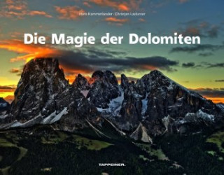 Könyv Die Magie der Dolomiten Hans Kammerlander