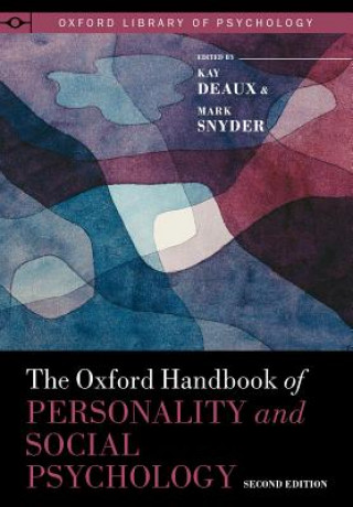 Carte Oxford Handbook of Personality and Social Psychology Kay Deaux