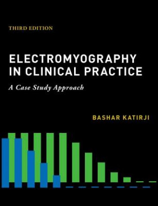 Könyv Electromyography in Clinical Practice Katirji