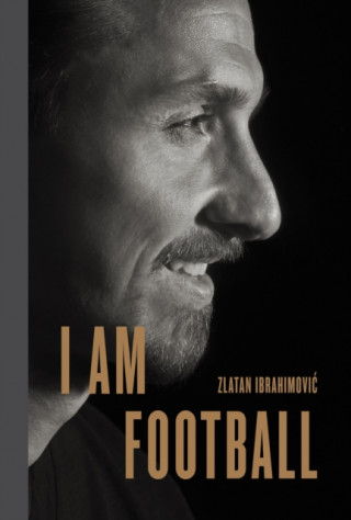 Książka I Am Football Zlatan Ibrahimovic