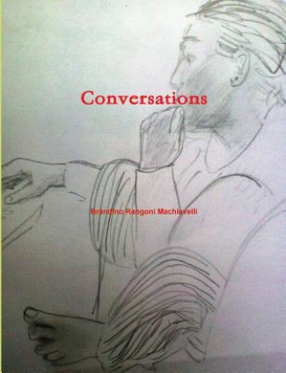 Βιβλίο Conversations Brandino Rangoni Machiavelli