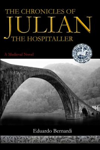 Kniha Chronicles of Julian, the Hospitaller EDUARDO BERNARDI