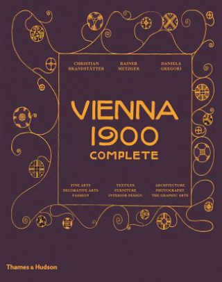 Könyv Vienna 1900 Complete Christian Brandstatter