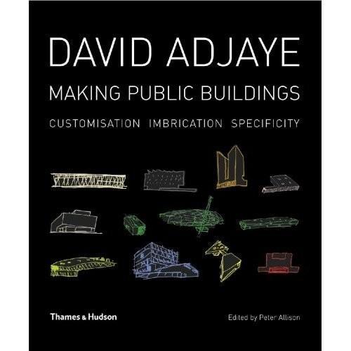 Carte David Adjaye: Making Public Buildings Peter Allison