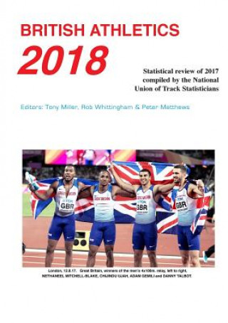 Книга British Athletics 2018 Tony Miller