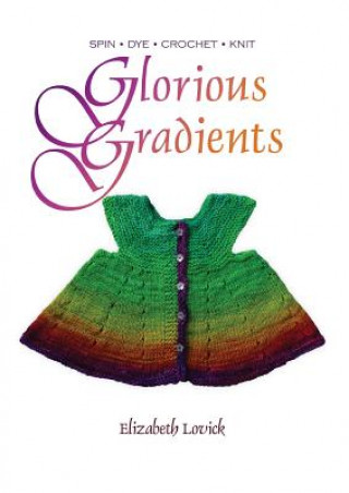 Kniha Glorious Gradients Elizabeth Lovick