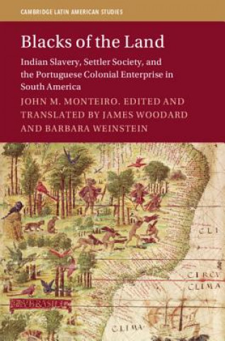 Book Blacks of the Land John M. Monteiro