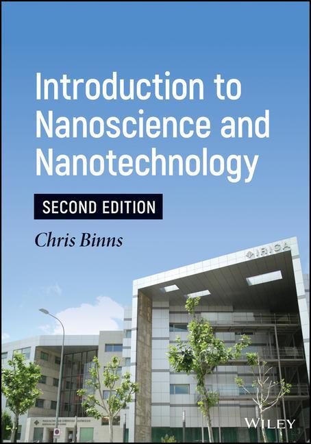 Kniha Introduction to Nanoscience and Nanotechnology Chris Binns