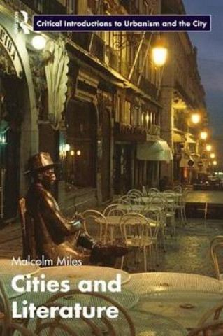 Kniha Cities and Literature Malcolm Miles