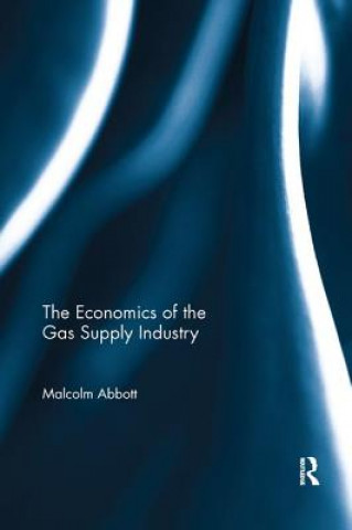 Kniha Economics of the Gas Supply Industry ABBOTT