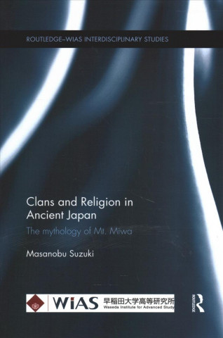 Книга Clans and Religion in Ancient Japan SUZUKI