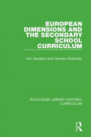 Kniha European Dimensions and the Secondary School Curriculum GOODSON