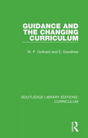 Carte Guidance and the Changing Curriculum GOTHARD