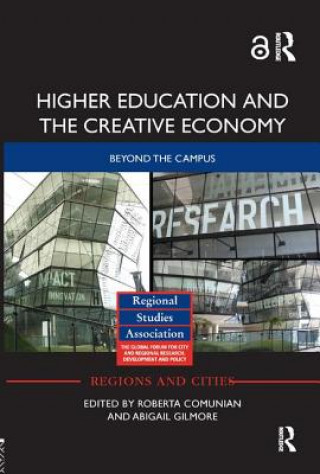 Könyv Higher Education and the Creative Economy 