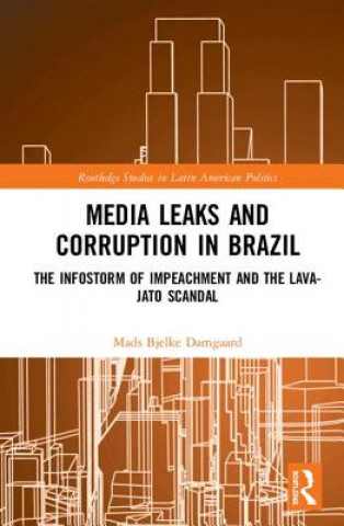 Kniha Media Leaks and Corruption in Brazil DAMGAARD