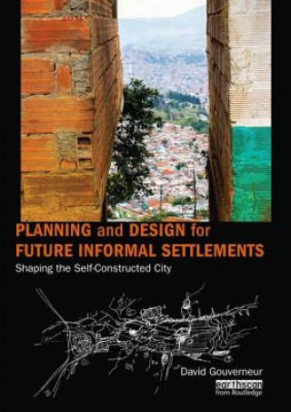 Carte Planning and Design for Future Informal Settlements GOUVERNEUR