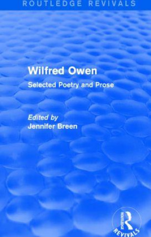 Knjiga Wilfred Owen (Routledge Revivals) Jennifer Breen