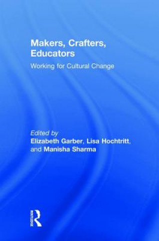 Livro Makers, Crafters, Educators Elizabeth Garber