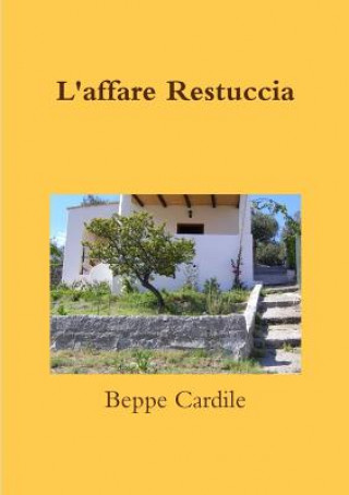 Carte L'affare Restuccia BEPPE CARDILE