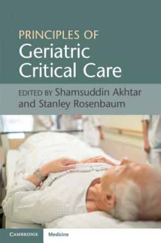 Carte Principles of Geriatric Critical Care Shamsuddin Akhtar