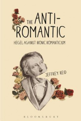 Książka Anti-Romantic Jeffrey Reid