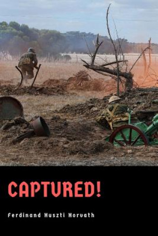 Knjiga Captured! FERDINAND H HORVATH