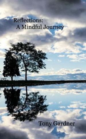 Buch Reflections TONY GARDNER