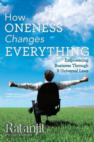 Knjiga How Oneness Changes Everything Ratanjit