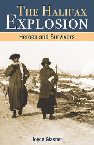 Knjiga Halifax Explosion Joyce Glasner
