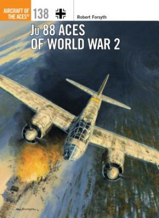 Carte Ju 88 Aces of World War 2 Robert Forsyth