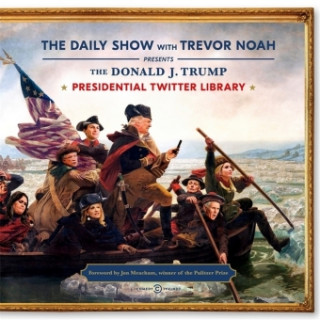 Könyv Daily Show Presidential Twitter Library Trevor Noah