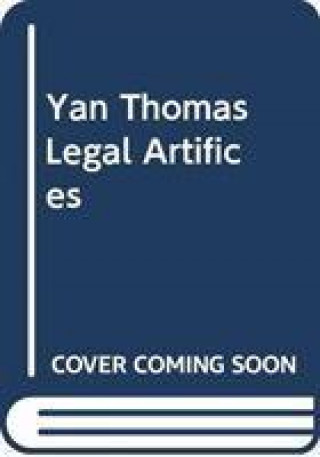 Carte Legal Artifices: Ten Essays on Roman Law in the Present Tense FRANCIS  COOPER