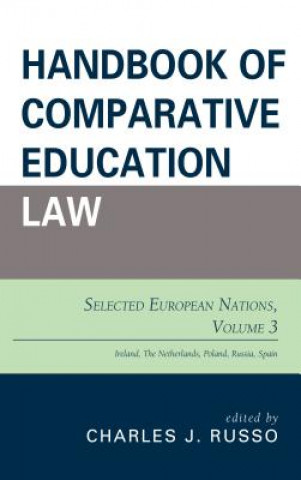 Książka Handbook of Comparative Education Law Charles J Russo