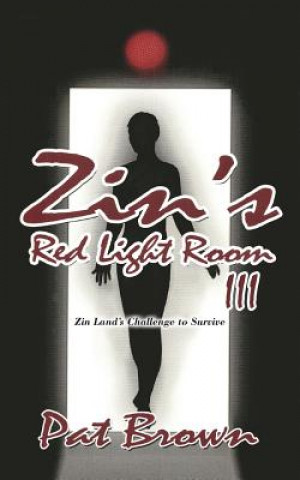 Kniha Zin's Red Light Room III Pat Brown