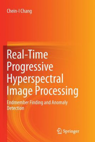 Buch Real-Time Progressive Hyperspectral Image Processing CHEIN-I CHANG