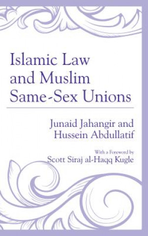 Libro Islamic Law and Muslim Same-Sex Unions Junaid Jahangir